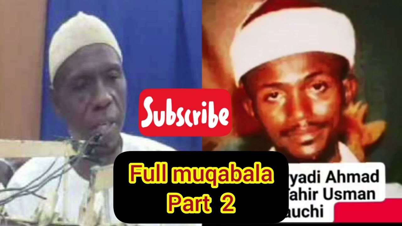 Full muqabala tsakanin Dr Idris Abdul'aziz Da Ahmad Dahiru Usman Bauchi Akan aqidah part 2
