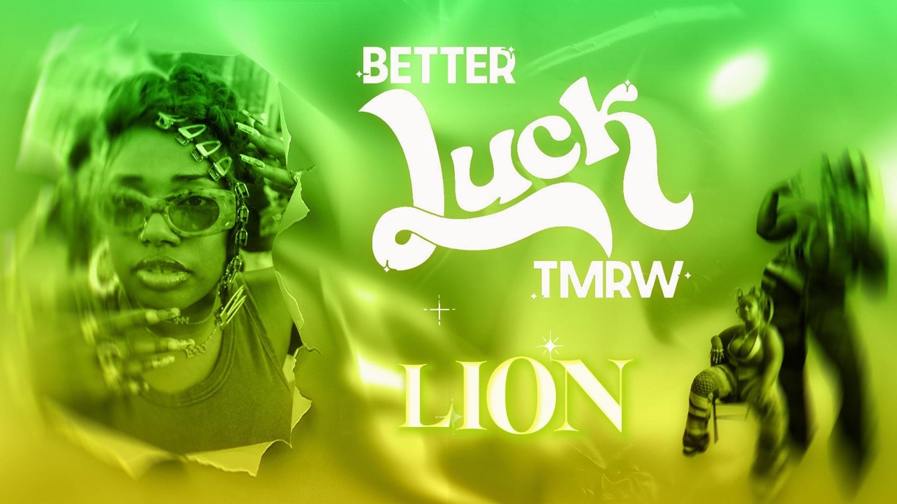 BETTER LUCK TOMORROW Recap St. Patty's Day with LION