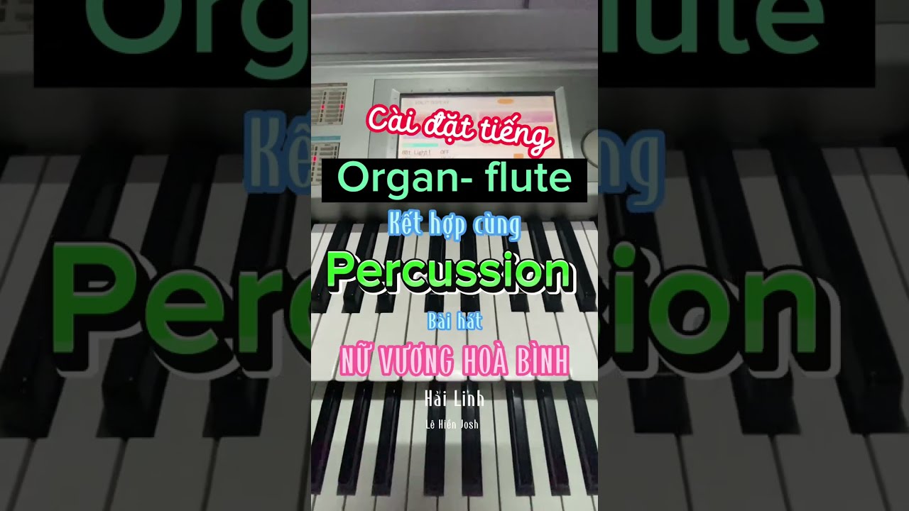 Cài đặt tiếng organ - flute- timpani và chức năng percussion trên đàn yamaha electone els