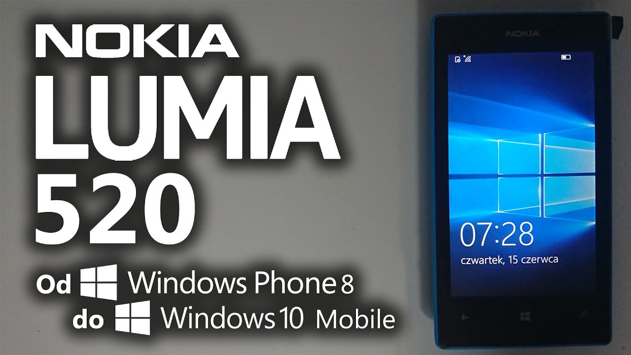 Od Windows Phone 8 do Windows 10 Mobile | Nokia Lumia 520