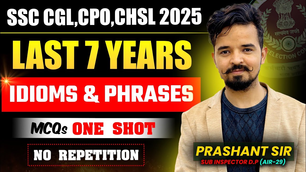 IDIOMS & PHRASES (2018-2025) in MCQs ONE SHOT By @prashantsolankienglish 