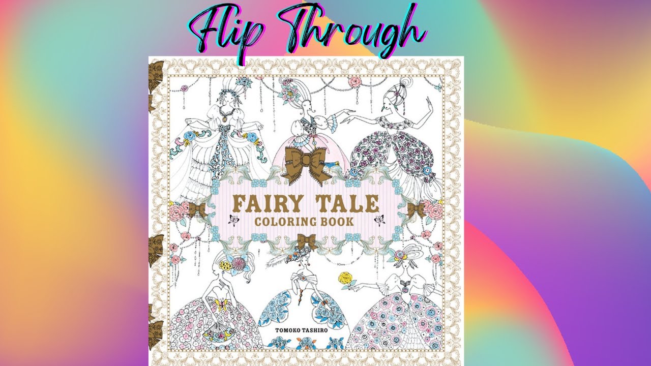 Fairy Tale Coloring Book by Tomoko Tashiro Flip Through