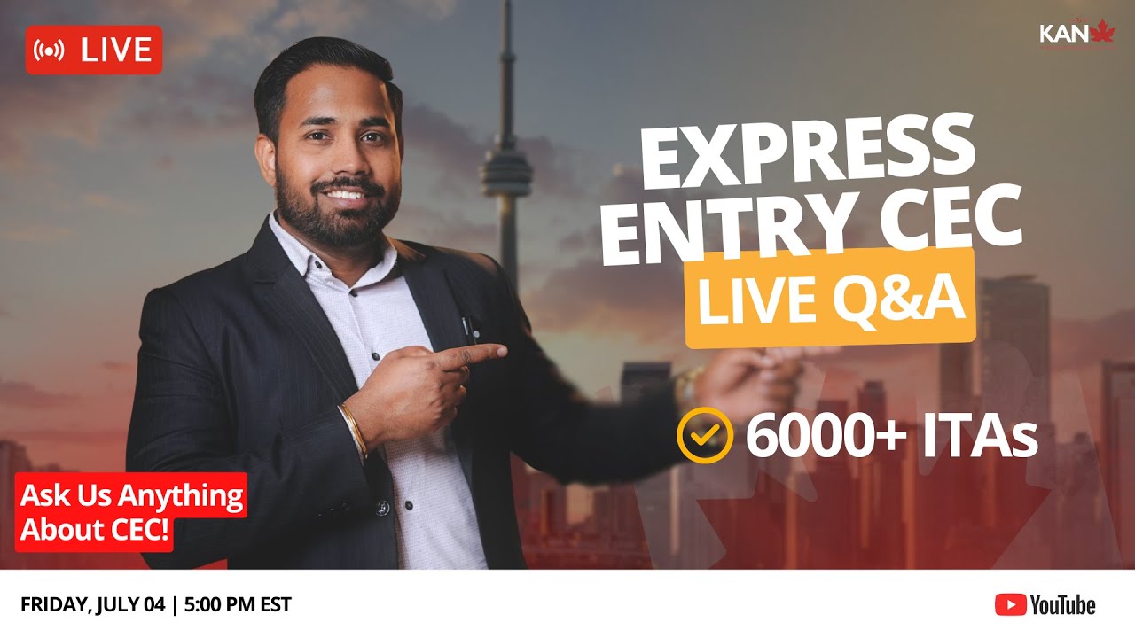 Express Entry CEC 2025 | ITA Received? Documents, Deadlines & Mistakes to Avoid! 🔴 | KAN Live