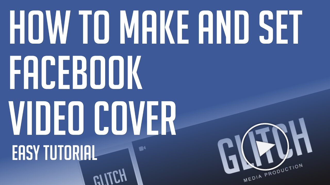 How To Make Facebook Video Cover - Add Facebook Cover Video