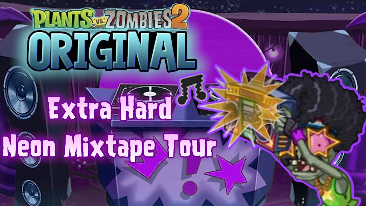 The lengthy Boombox curse in the Extra Hard Neon Mixtape Tour Turmoil! | PvZ 2 Original