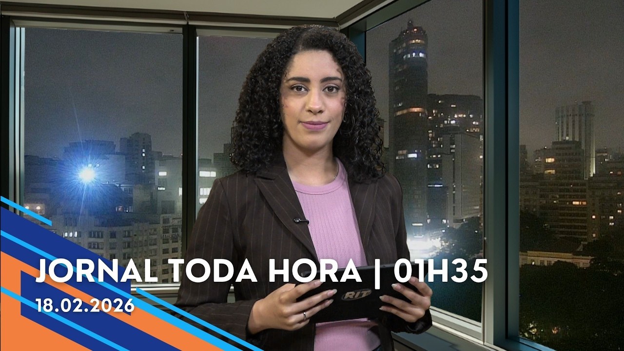 Jornal Toda Hora | 01H35 | Quarta-feira (18/Fev/2026)