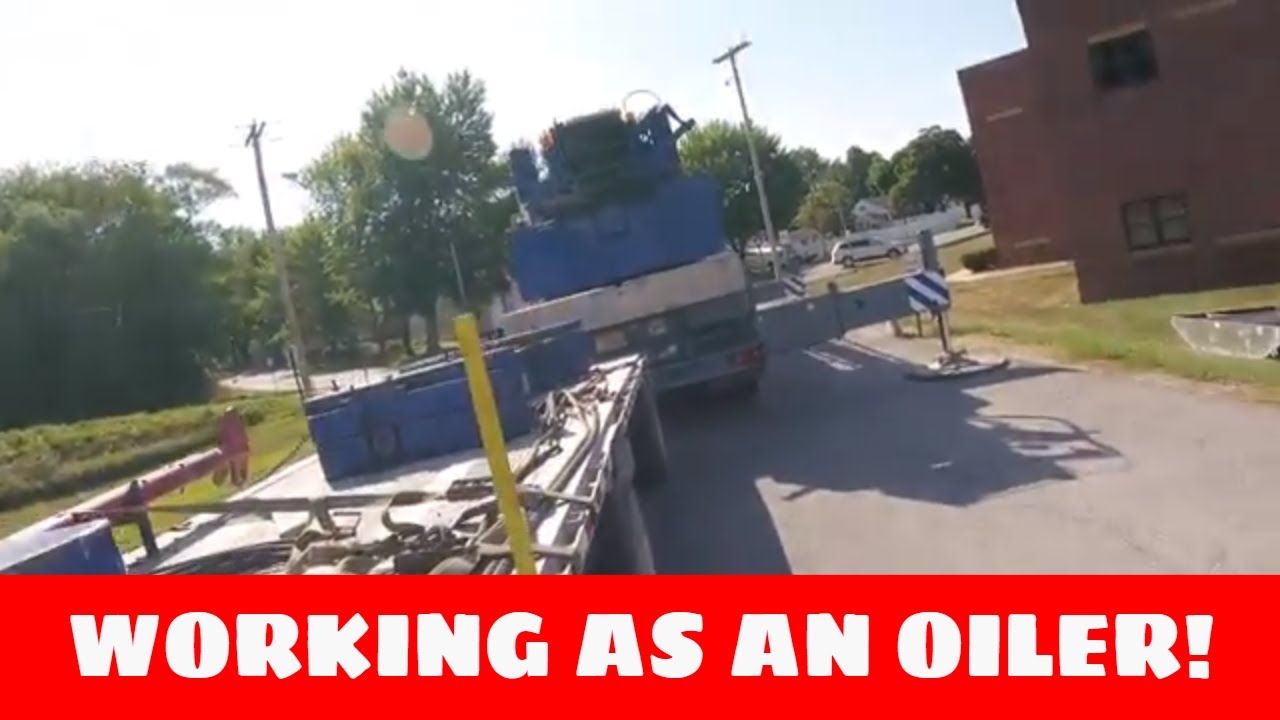 Working as an oiler on a crane