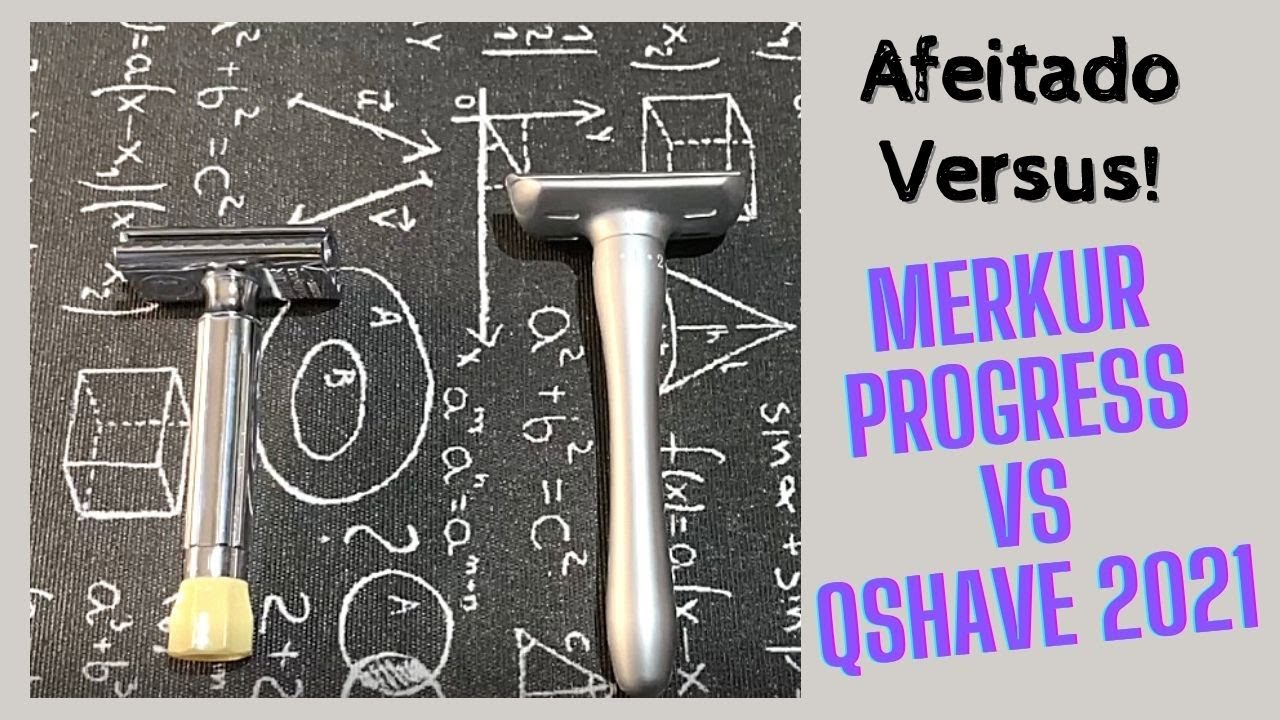 AFEITADO VERSUS: MERKUR PROGRESS vs QSHAVE 2021