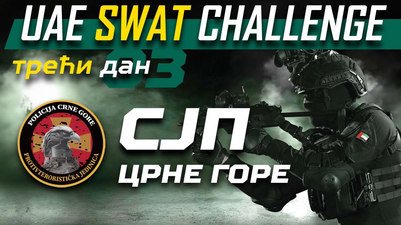 🔥 Treći dan UAE SWAT Challenge: Nastup SJP Crne Gore!