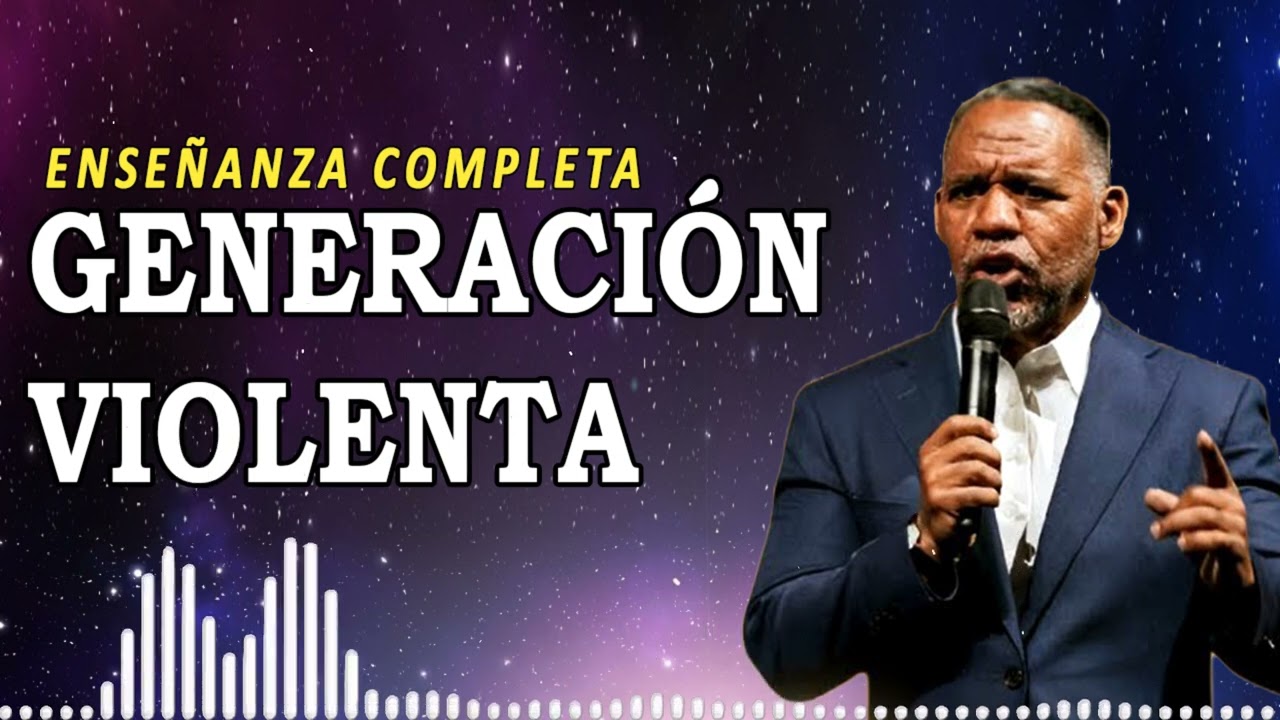 Generación Violenta | Ruddy Gracia Enseñanza