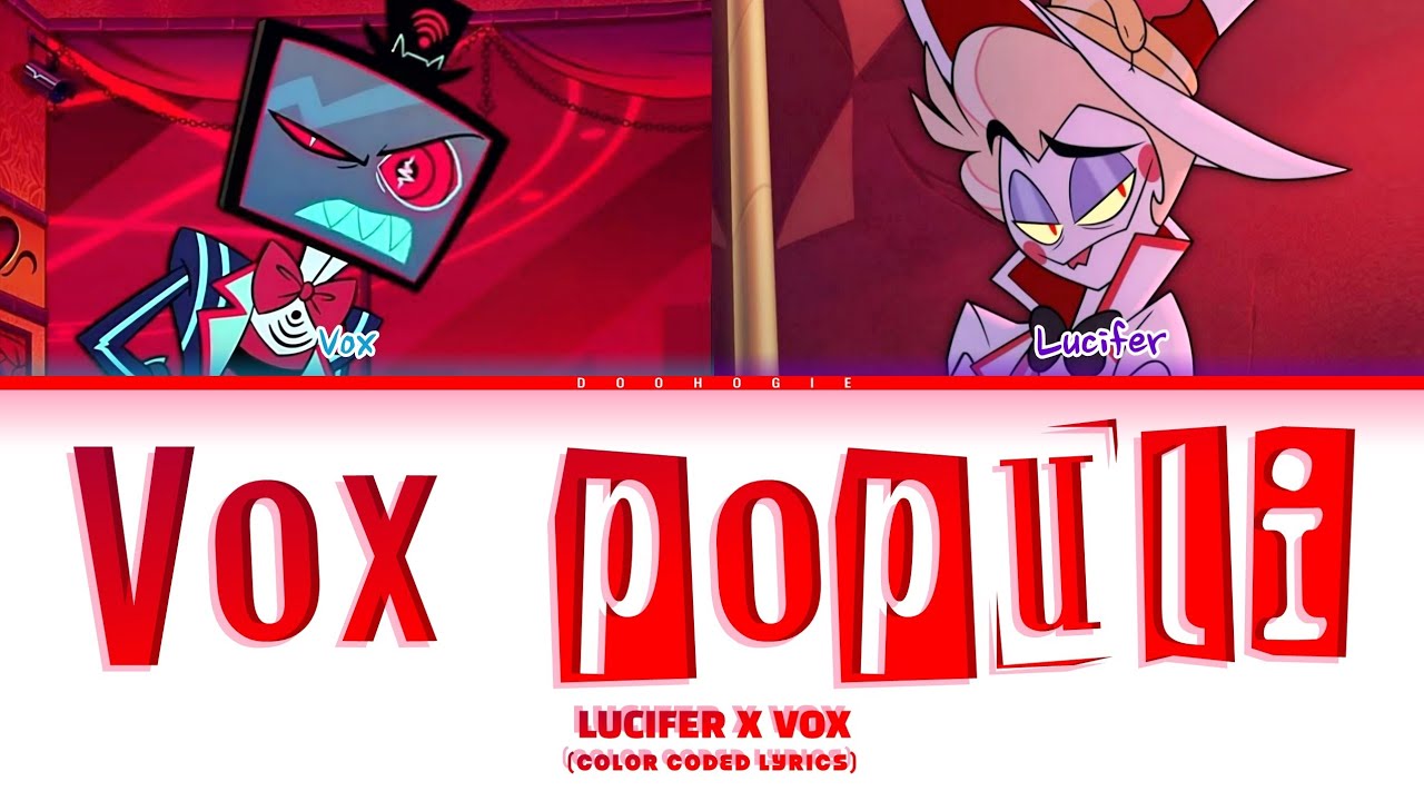 LUCIFER X VOX 'Vox Populi' (Color Coded Lyrics | Hazbin Hotel S2)