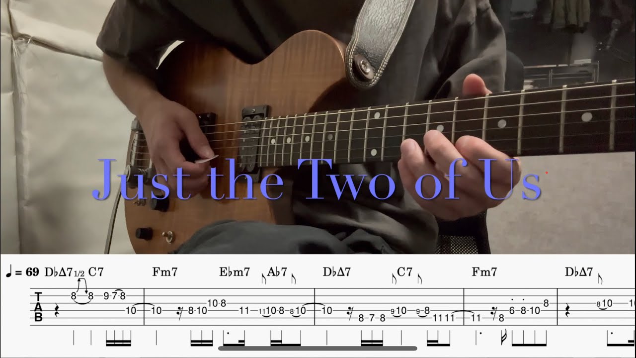 Just the Two of Us 「TAB」Guitar Solo （お洒落に弾いてみた）