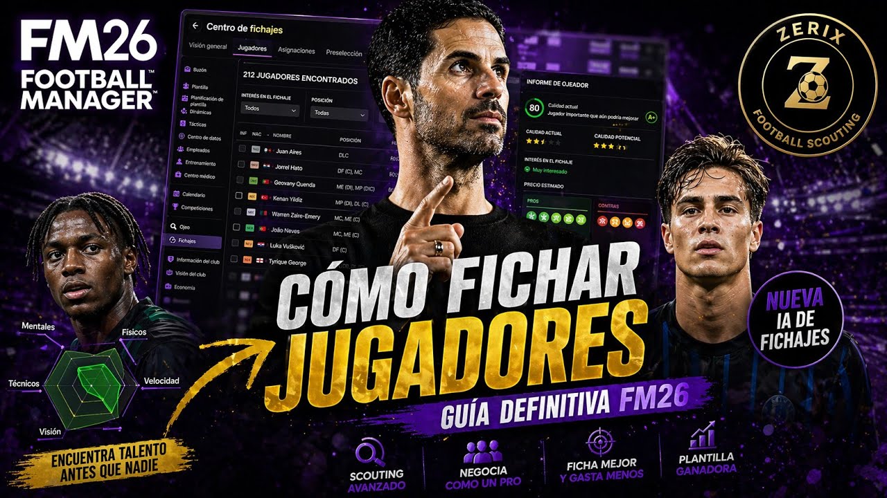 C&oacute;mo Fichar Jugadores en Football Manager  M&eacute;todo Paso a Paso FM24 y FM26