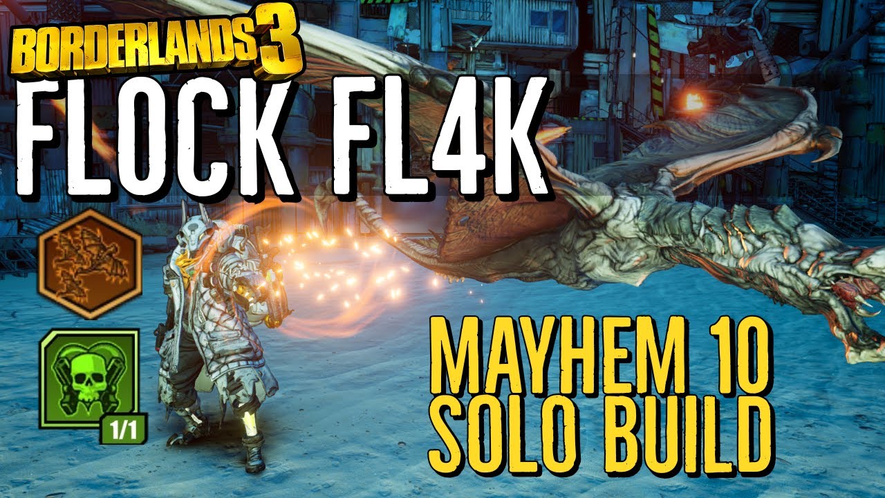 DESTROY MAYHEM 10 BOSSES and MOBS w/ Fl0ck Fl4k! | Mayhem 2.0 Solo Fl4k Guide, Gameplay and Gamesave