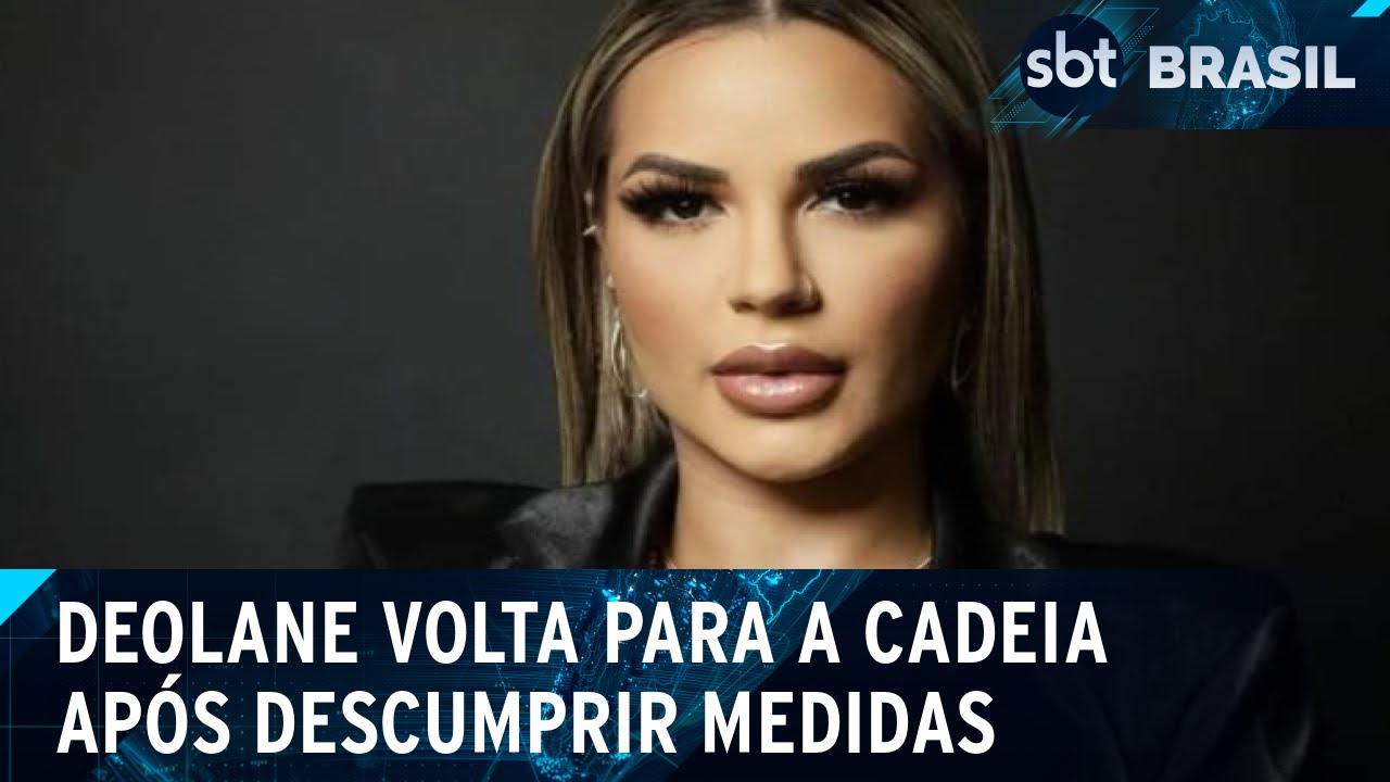 Deolane Bezerra tem prisão domiciliar revogada e volta para presídio | SBT Brasil (10/09/24)