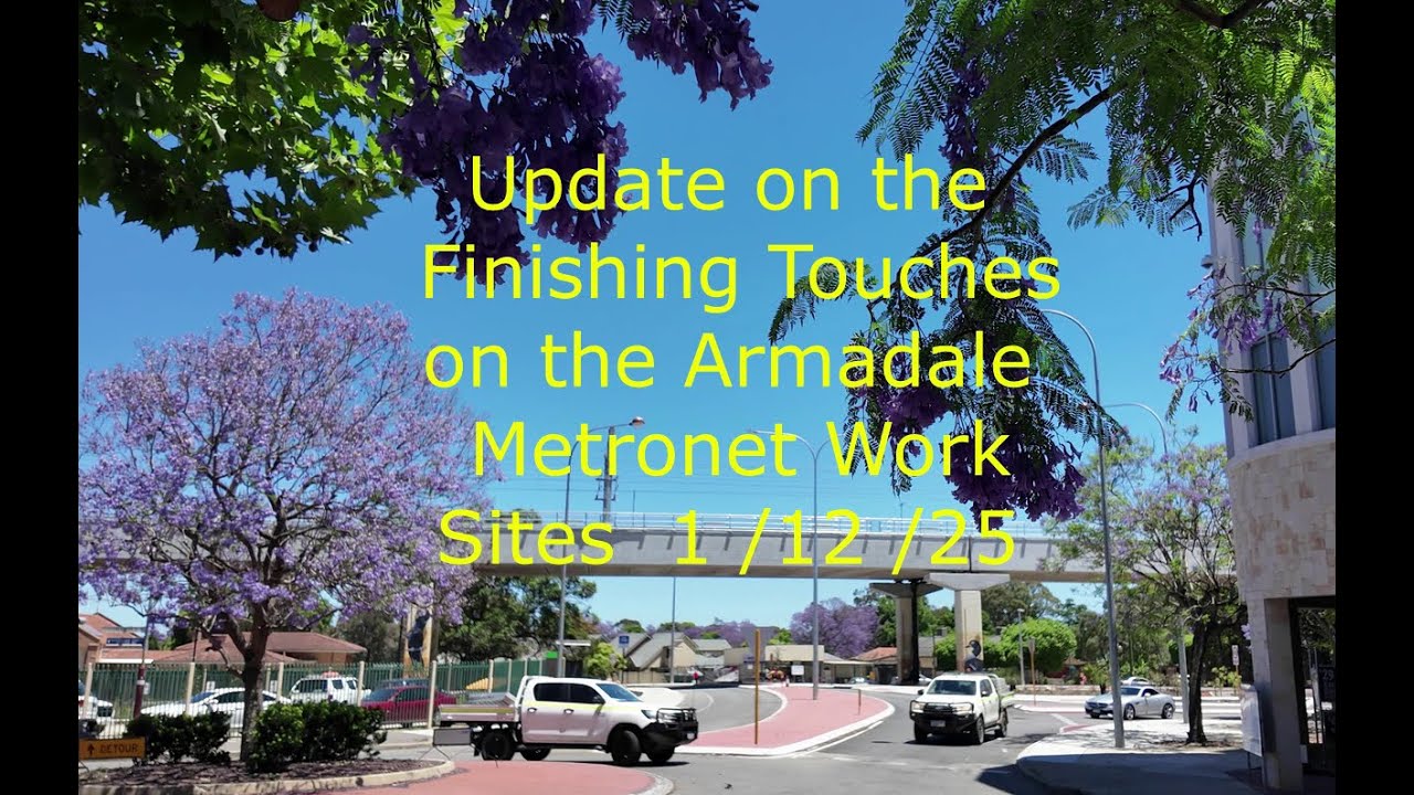 Finishing Touchts on the Armadale WA Metronet Work Sites 1 12 25