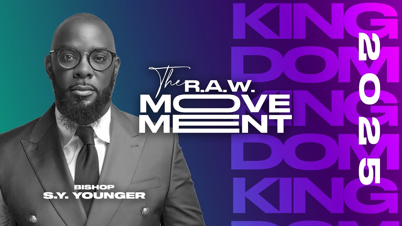 R.A.W. 2025 | CLOSING NIGHT W/ BISHOP S.Y. YOUNGER