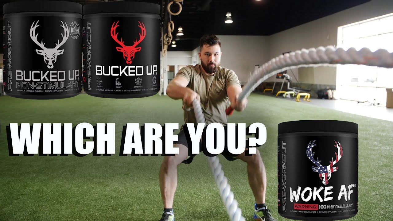 Bucked Up or Woke AF