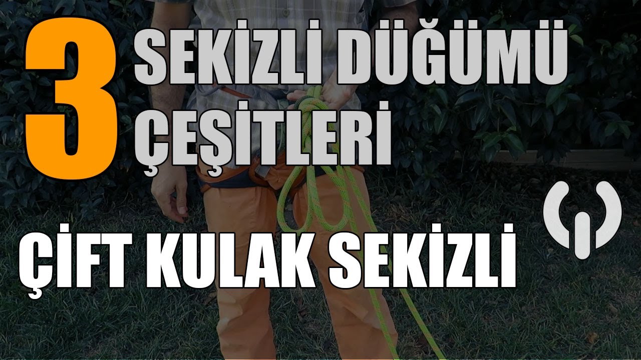 Düğüm: Çift Kulak Sekizli Düğümü