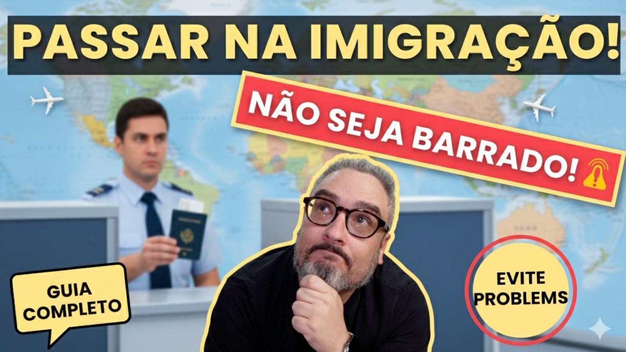 Imigração internacional: o que falar, como agir e o que NUNCA fazer