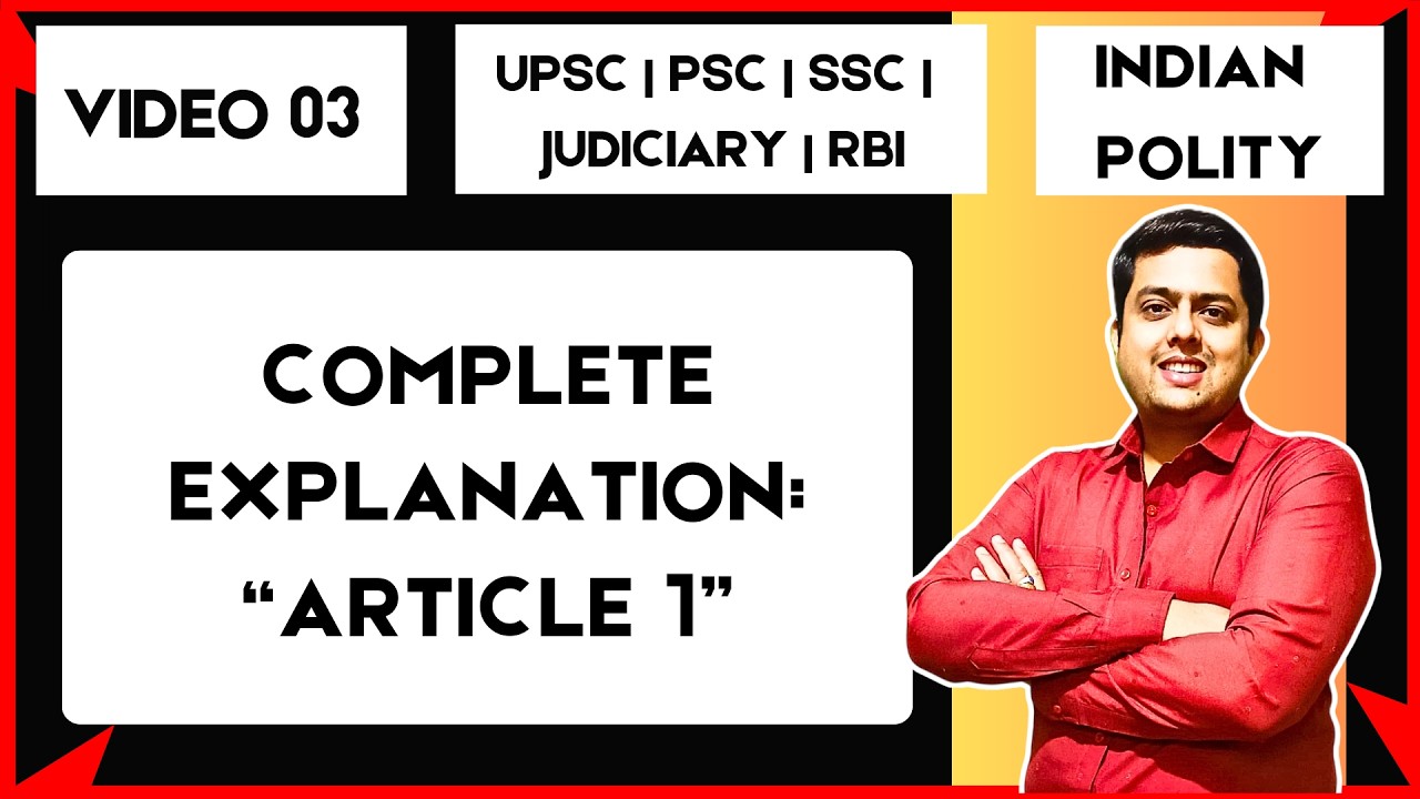 Article 1 Explained: India That Is Bharat & The Union of States | Constitution of India