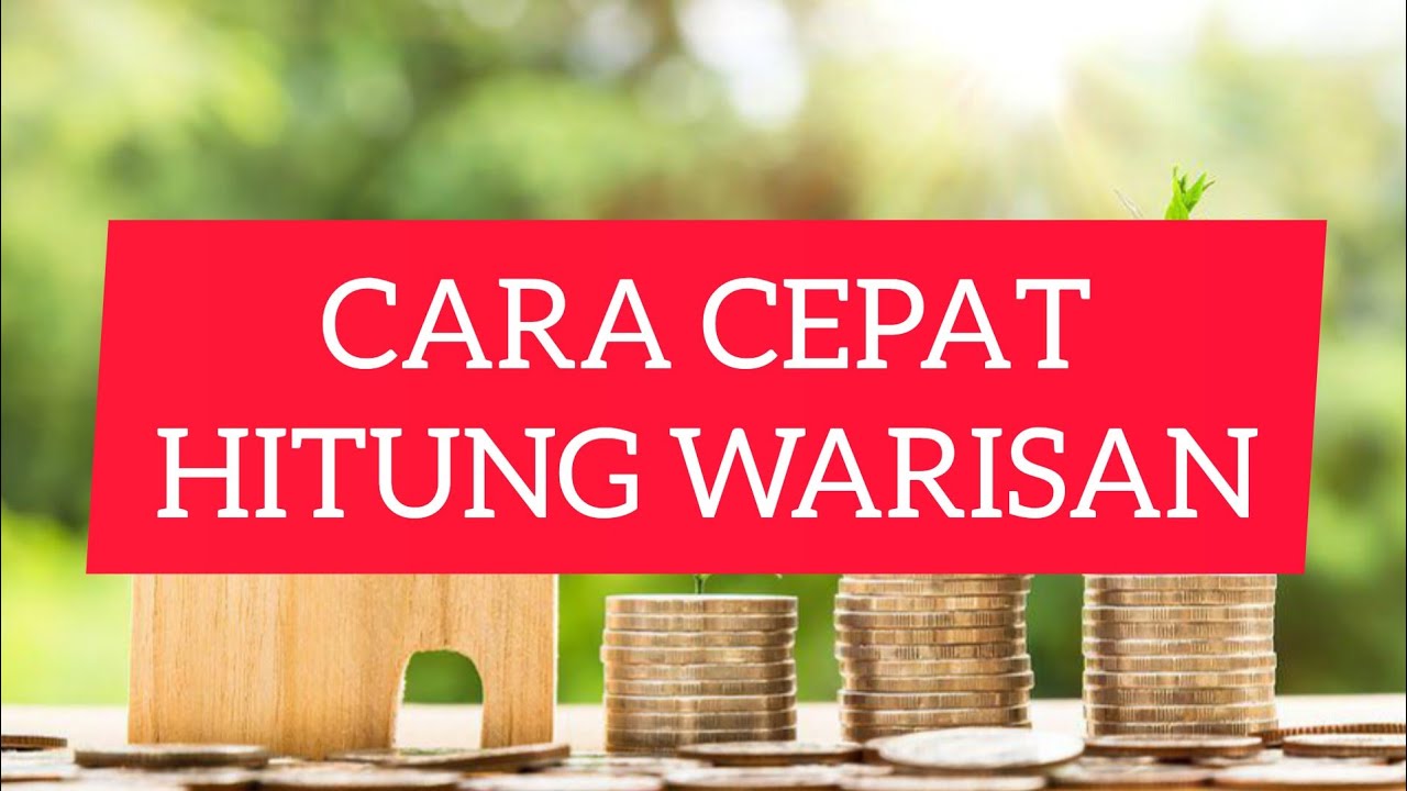 1. HITUNG WARIS CEPAT: PENGANTAR