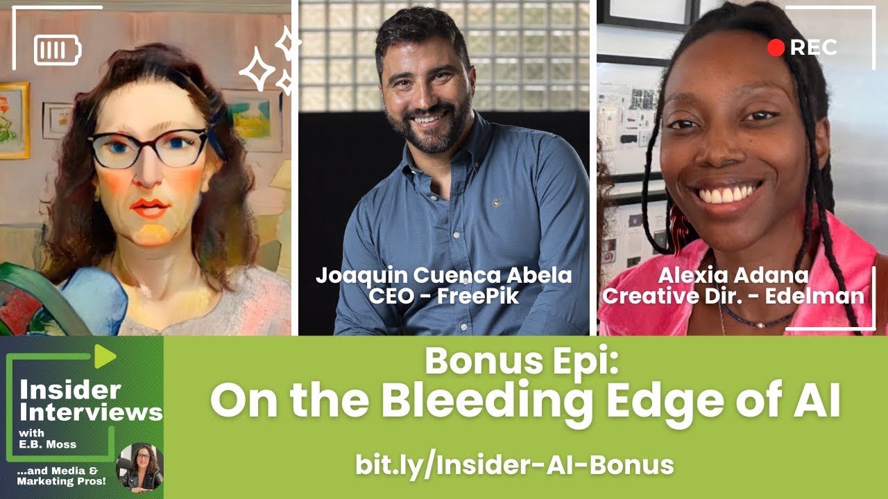 On the Bleeding Edge of AI for Creators: Bonus Insider Interviews Conversations w/ Freepik & Edelman