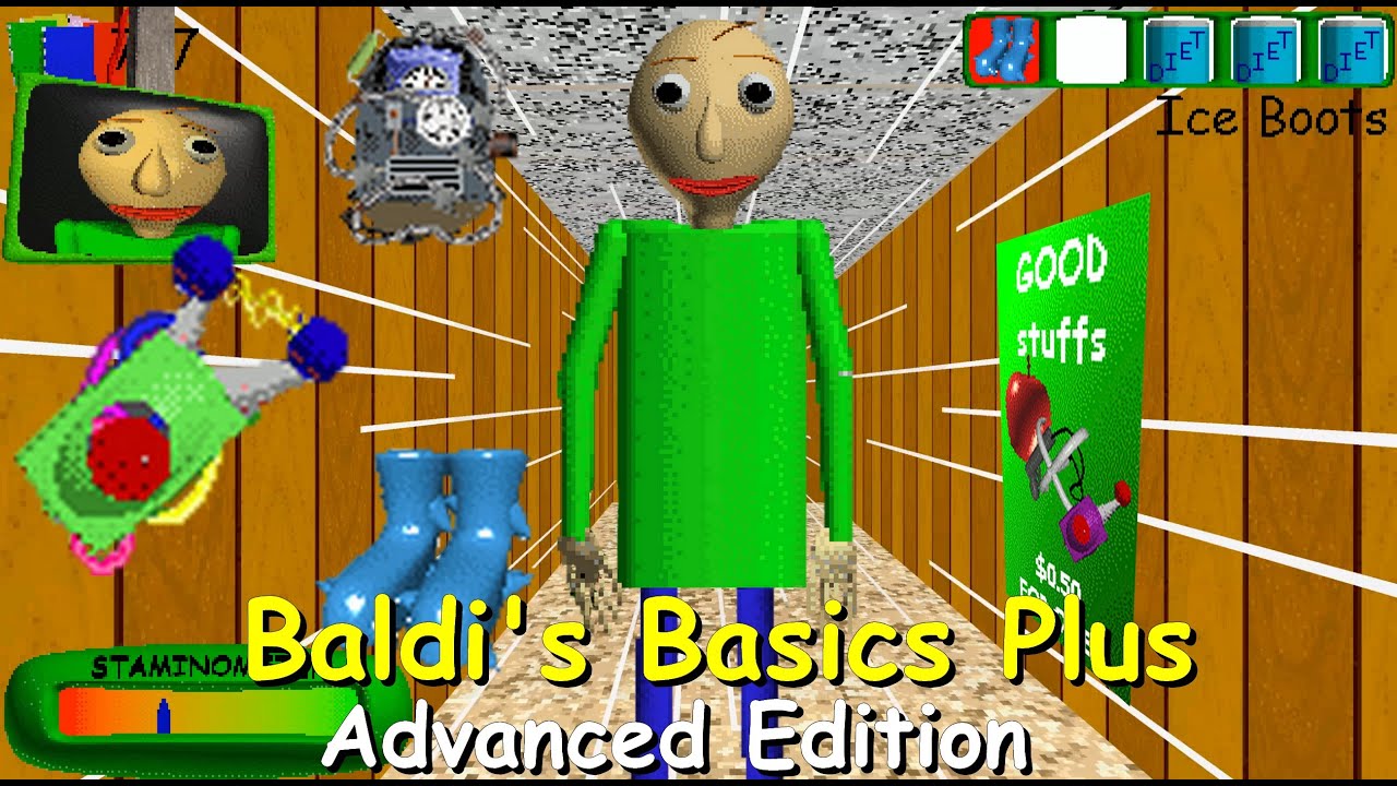 Baldi's Basics Plus Advanced Edition - Baldi's Basics Plus Mod