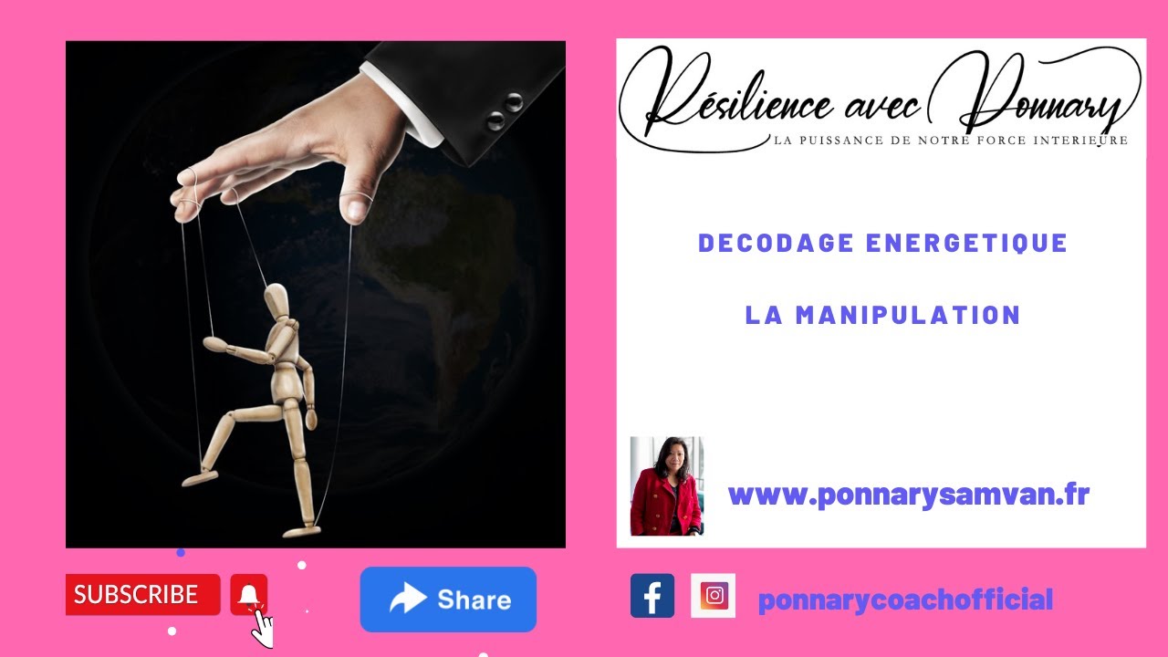 D&eacute;codage &eacute;nerg&eacute;tique de la Manipulation : ce besoin d'attention et/ou d&eacute;sir de contr&ocirc;le