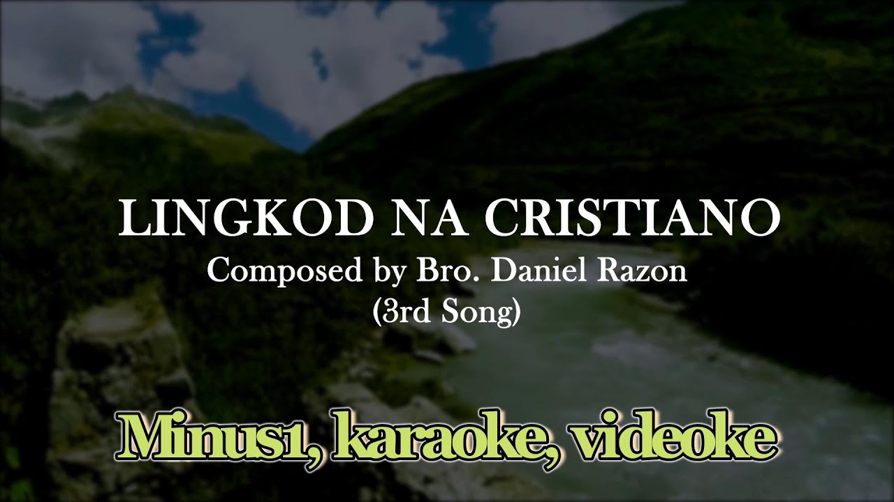 Lingkod na Christiano, Karaoke, Minus1, Videoke, Minus one