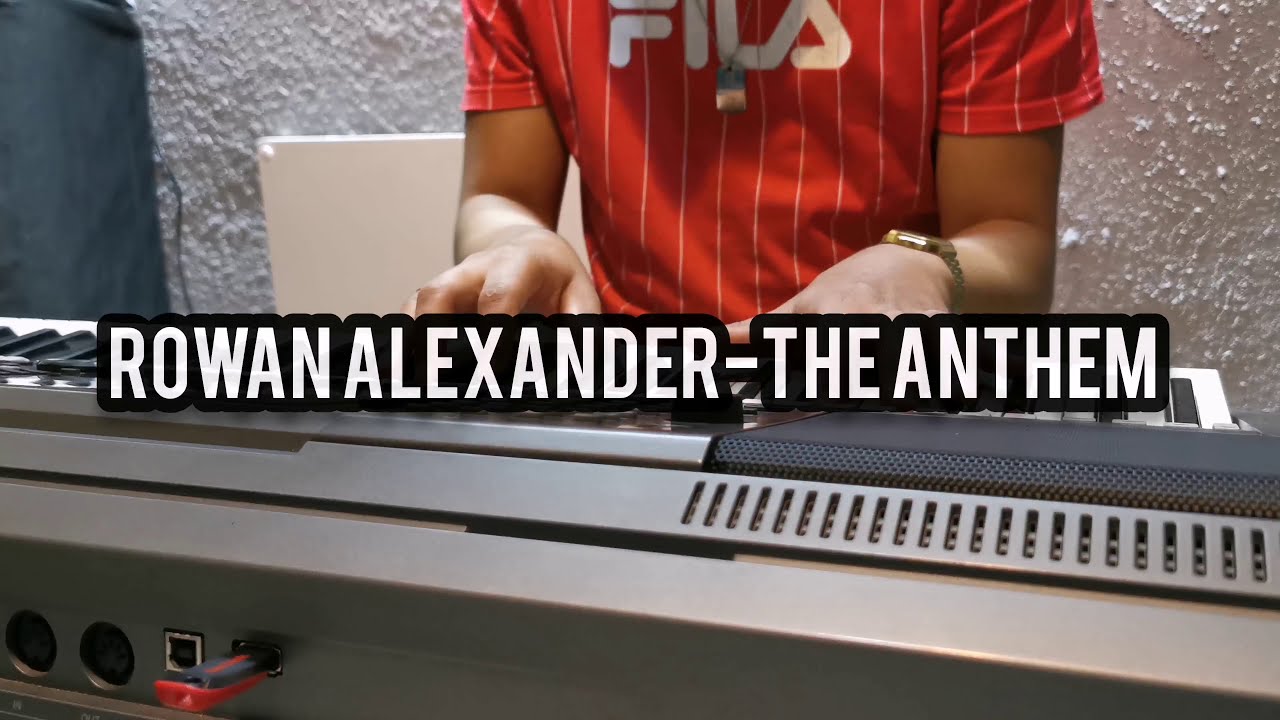 The Anthem- Rowan Alexander || Todd Dulaney