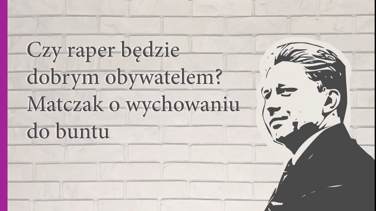 Czy raper będzie dobrym obywatelem? Matczak o wychowaniu do buntu