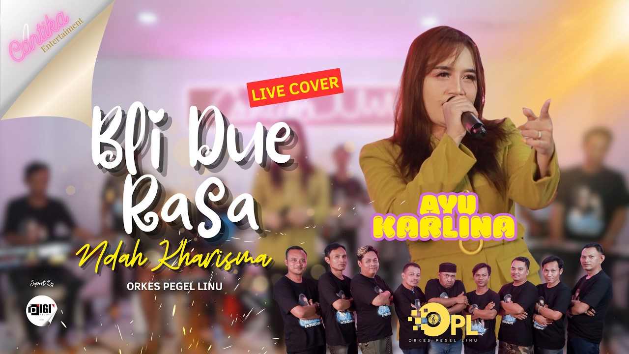 BELI DUE RASA l AYU KARLINA- ORKES PEGEL LINU [LIVE COVER]