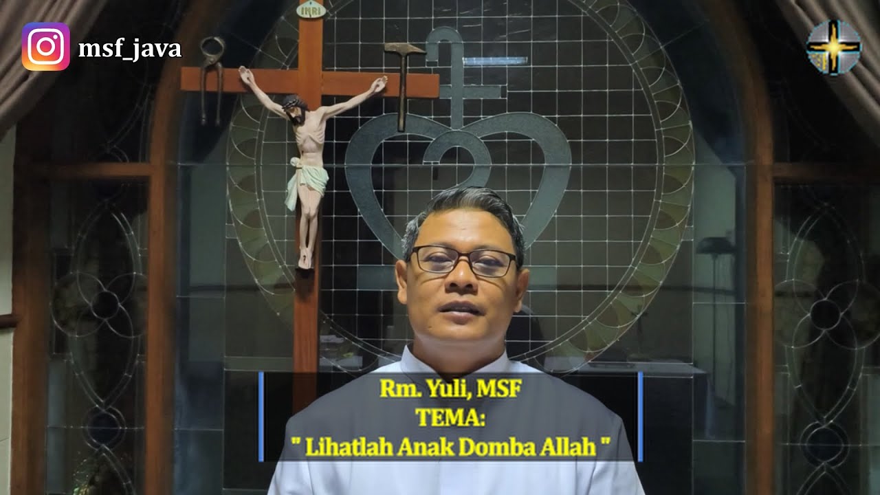 Rhema 3 Januari: Rm. Yuli | Lihatlah Anak Domba Allah