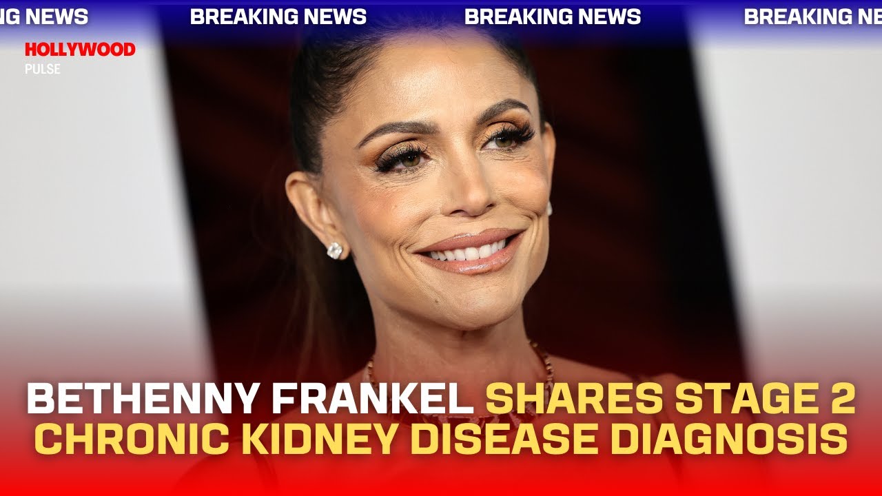 Bethenny Frankel Shares Stage 2 Chronic Kidney Disease Diagnosis | Hollywood Pulse