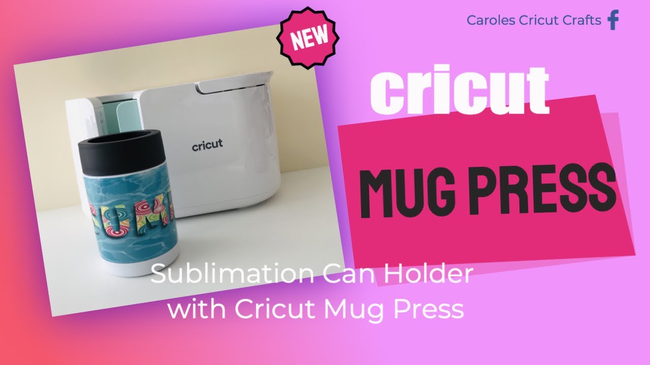 SUBLIMATION CAN HOLDER with CRICUT MUG PRESS
