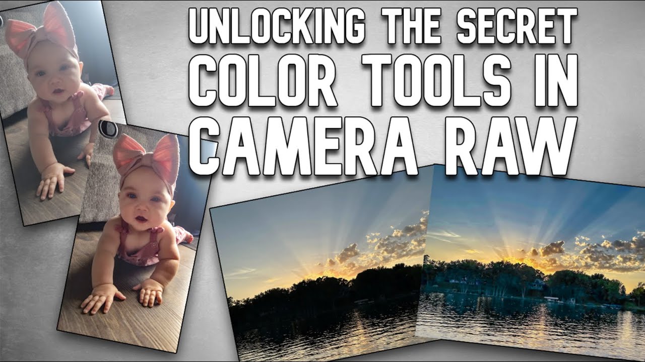 Unlocking the Secret Color Tools in Camera RAW