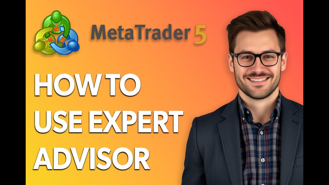 How To Use Expert Advisor Metatrader 5 [Step by Step Guide]