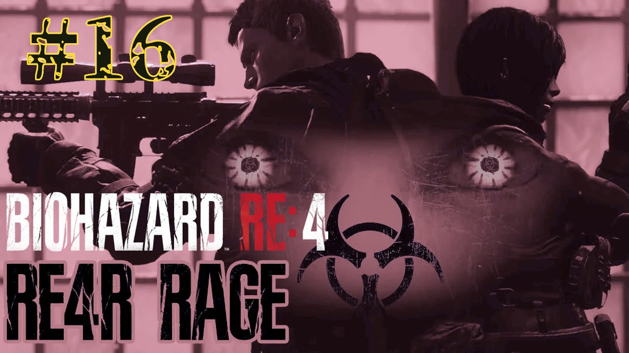 【バイオRE4】#16 RAGE(Complete) 敵も強いがレオンも強い！？新作MODに挑む