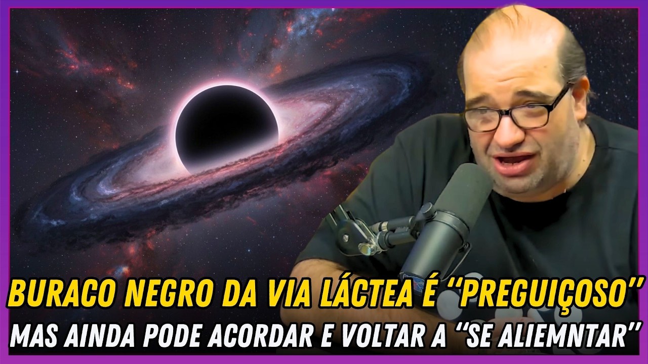 BURACO NEGRO DA VIA LÁCTEA ESTÁ ADORMECIDO, MAS PODE VOLTAR A 