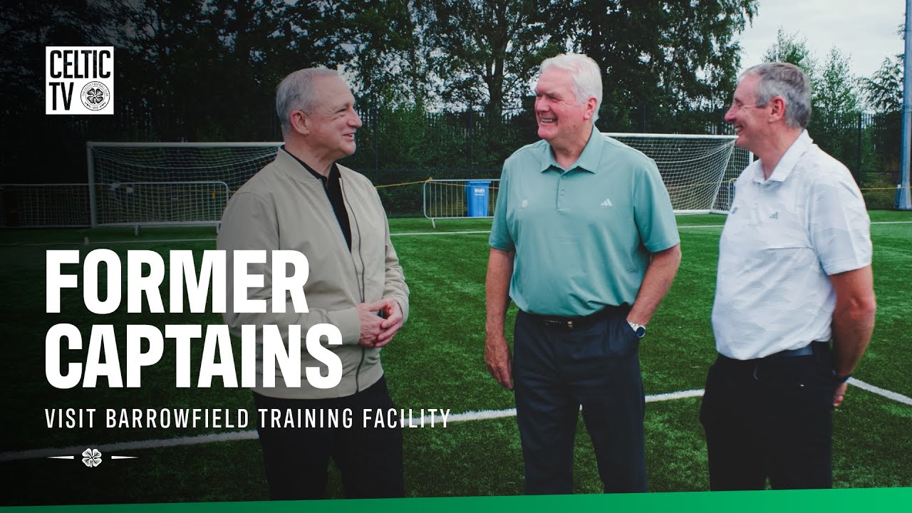 Former Celtic captains visit the new Barrowfield training facility! (20/09/25)