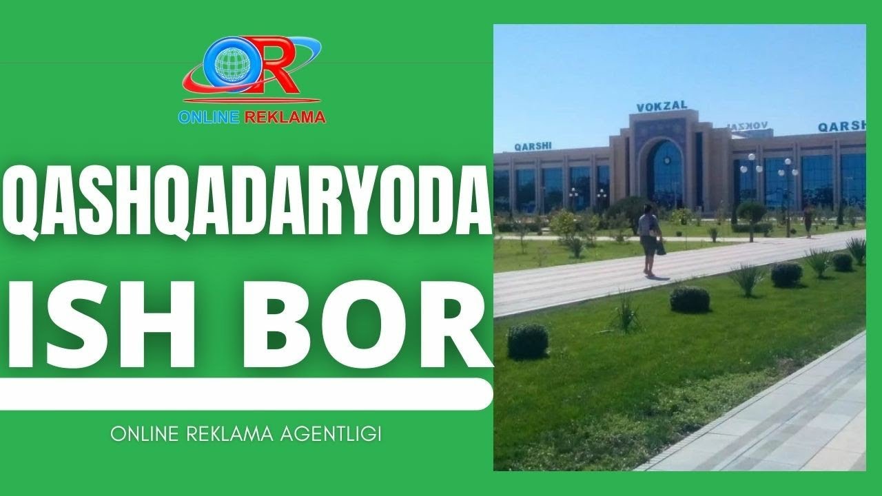 ISH IZLAYOTGANLAR UCHUN QASHQADARYO BO'SH ISH O'RINLARI| ҚАШҚАДАРЁ БЎШ ИШ ЎРИНЛАРИ