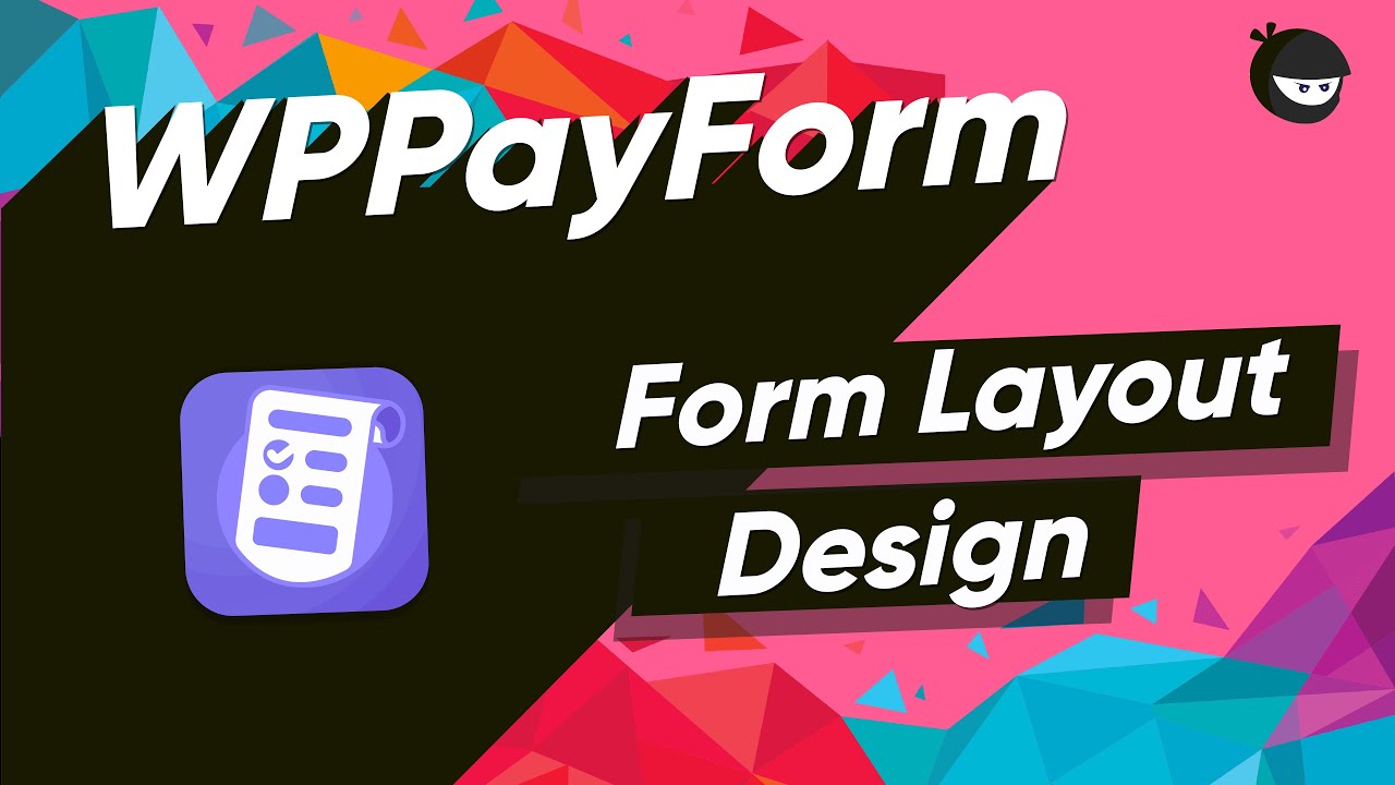 Advanced Form Layout Design - WPPayForm