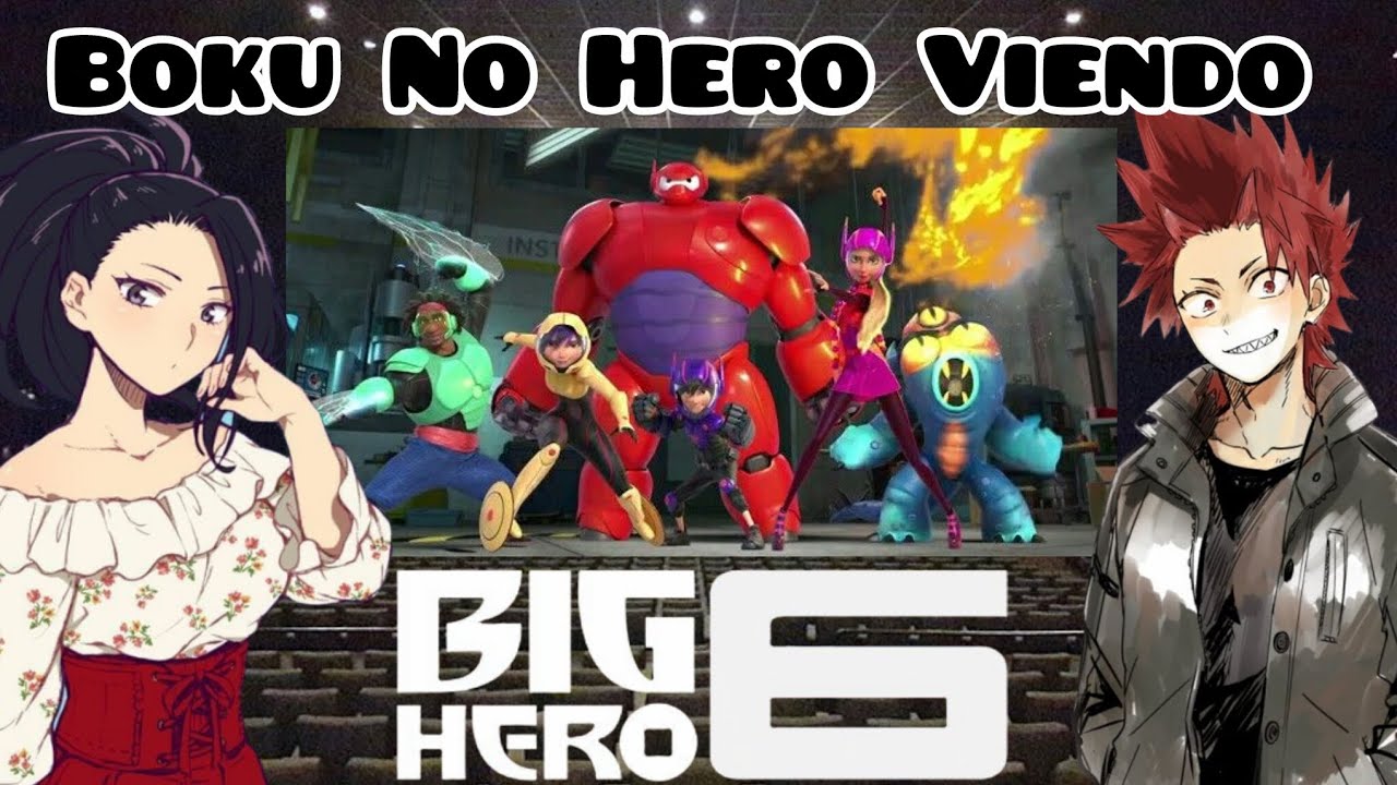 Boku No Hero Viendo BIG HERO 6 {Capitulo 4}