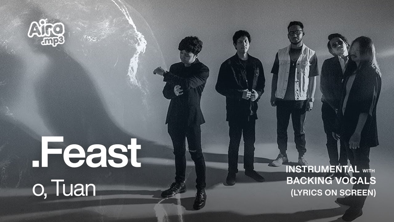 O, Tuan - .Feast | Instrumental with Backing Vocals