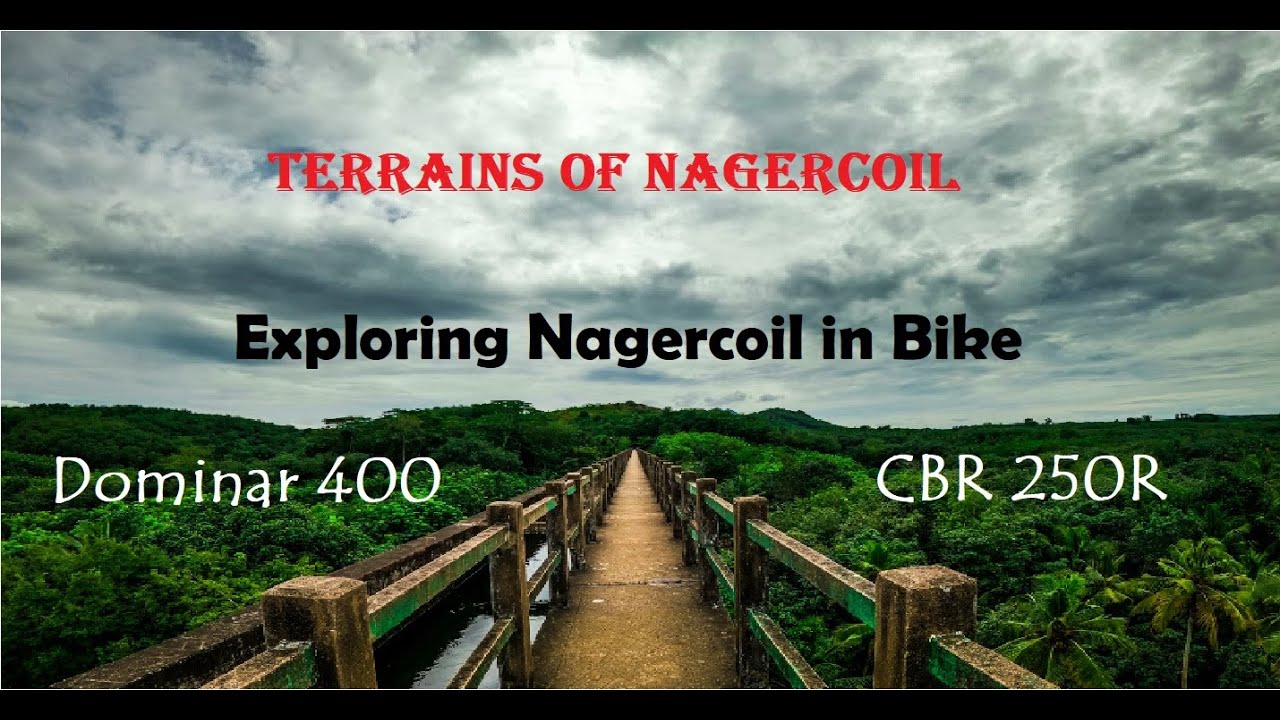 Terrains of Nagercoil | Exploring Nagercoil in Bike | Dominar400 | CBR250R