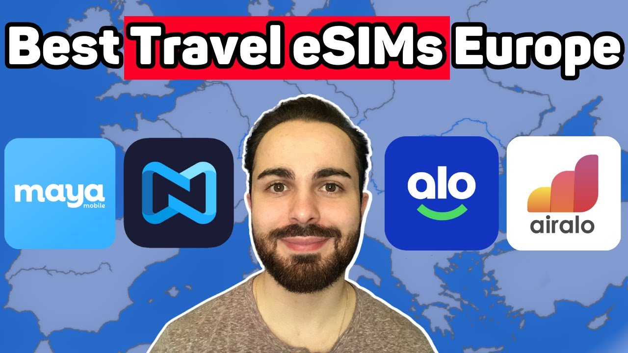 The Best Europe Travel eSIMs l Maya Mobile vs Airalo vs Nomad vs aloSIM Ranked