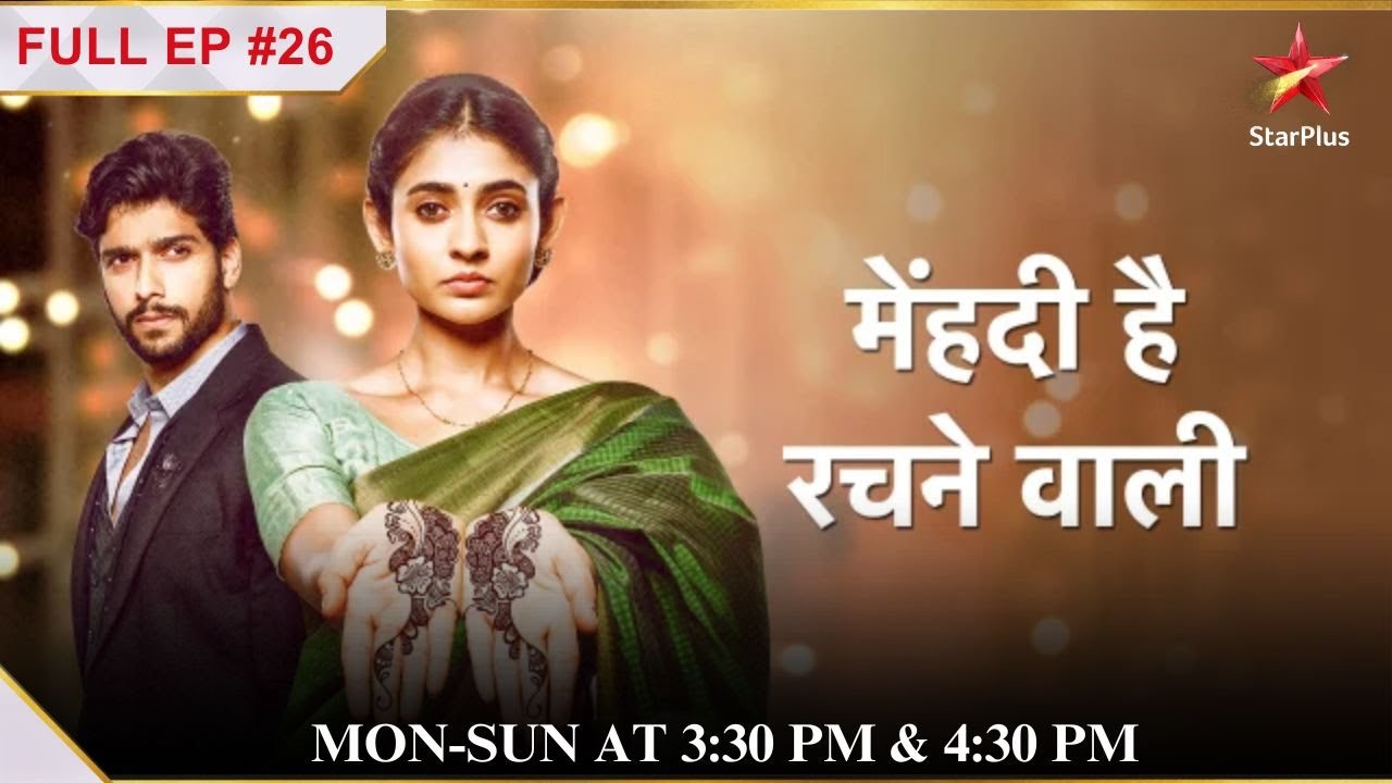 NEW! Mehndi Hai Rachne Waali | S1 | Ep.26 | Sulochana ne ki Pallavi ki beizatti!