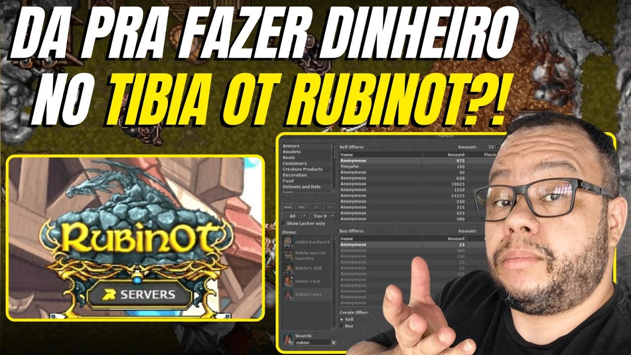 DA PRA FAZER DINHEIRO NO TIBIA OT RUBINOT