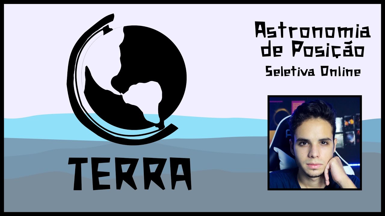 Movimentos da Terra - Astronomia de Posição 02 | Seletivas Online